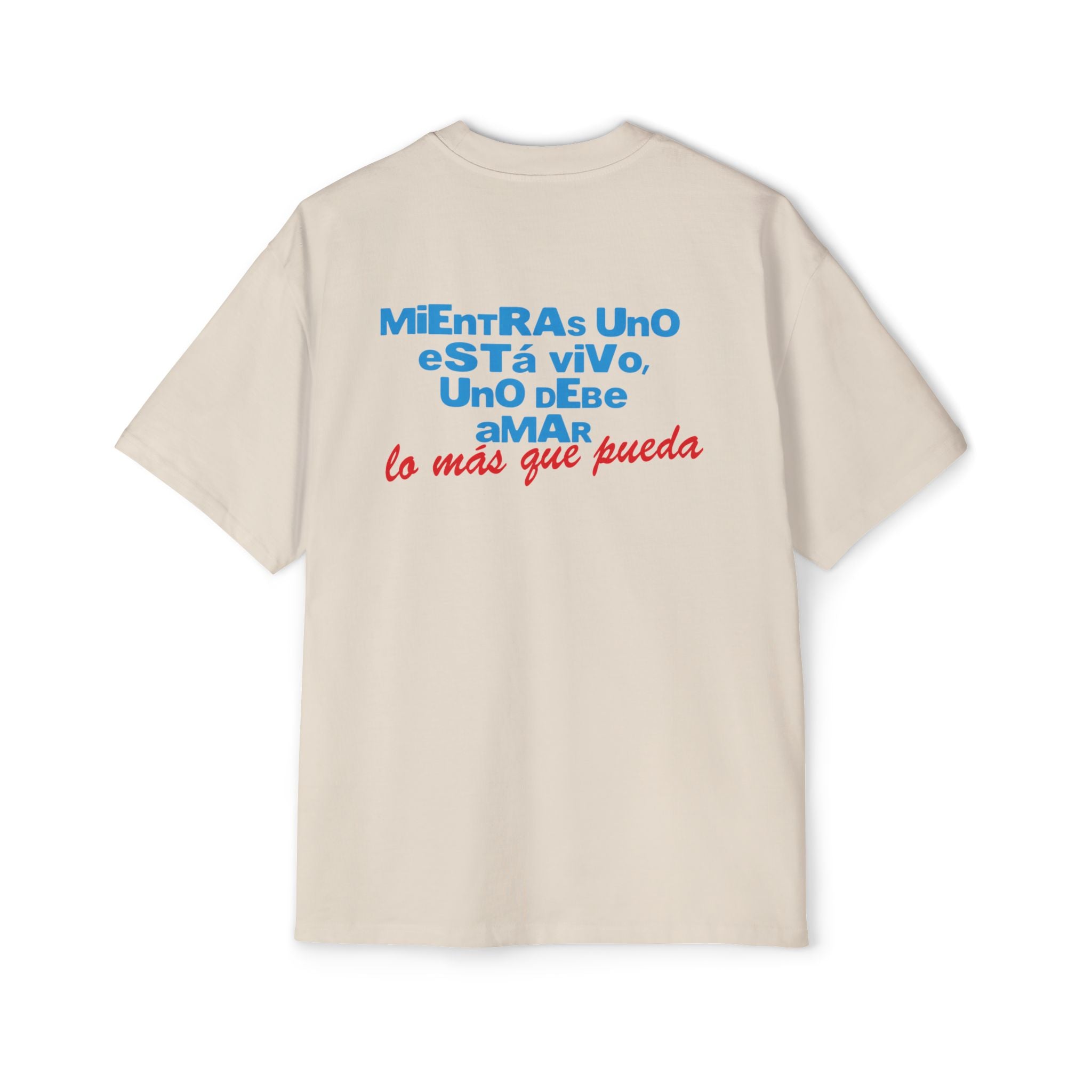 Mientras uno está vivo - Men's Heavy Oversized Tee