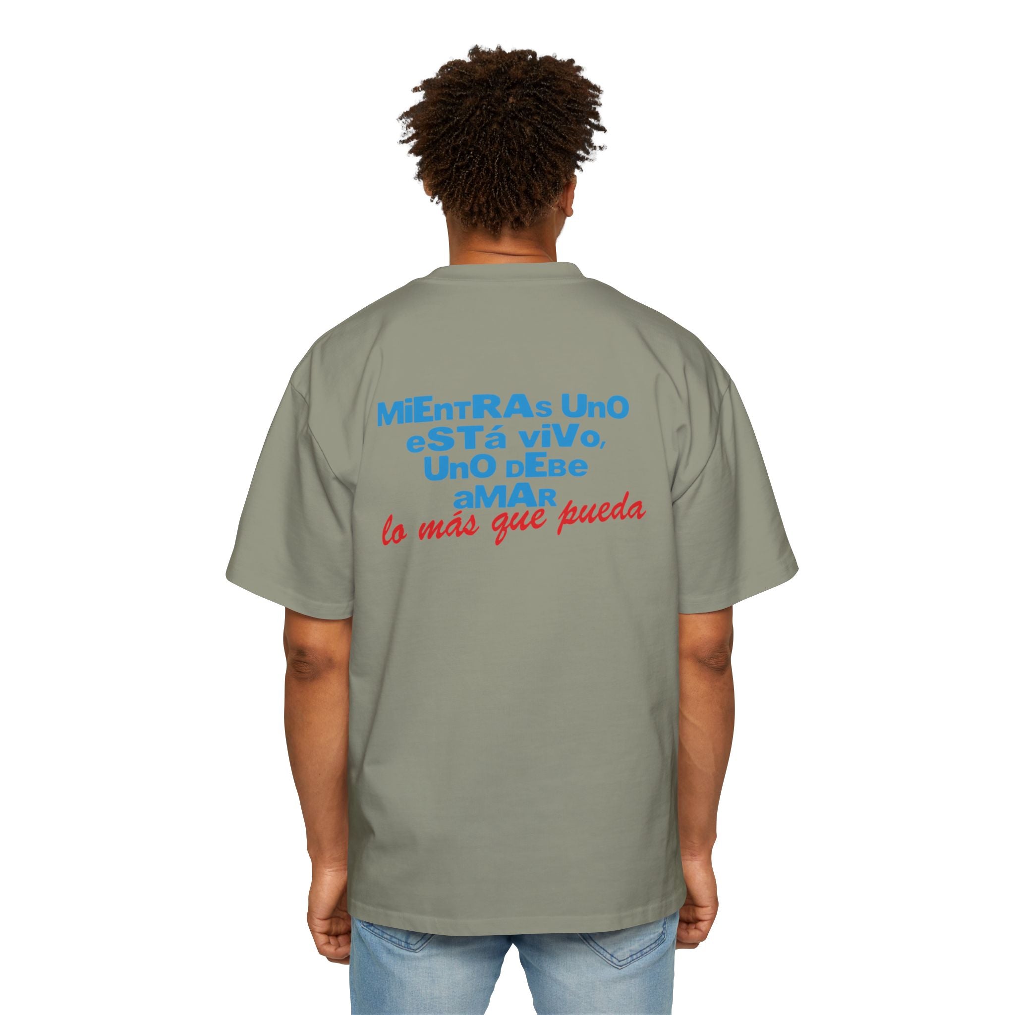 Mientras uno está vivo - Men's Heavy Oversized Tee