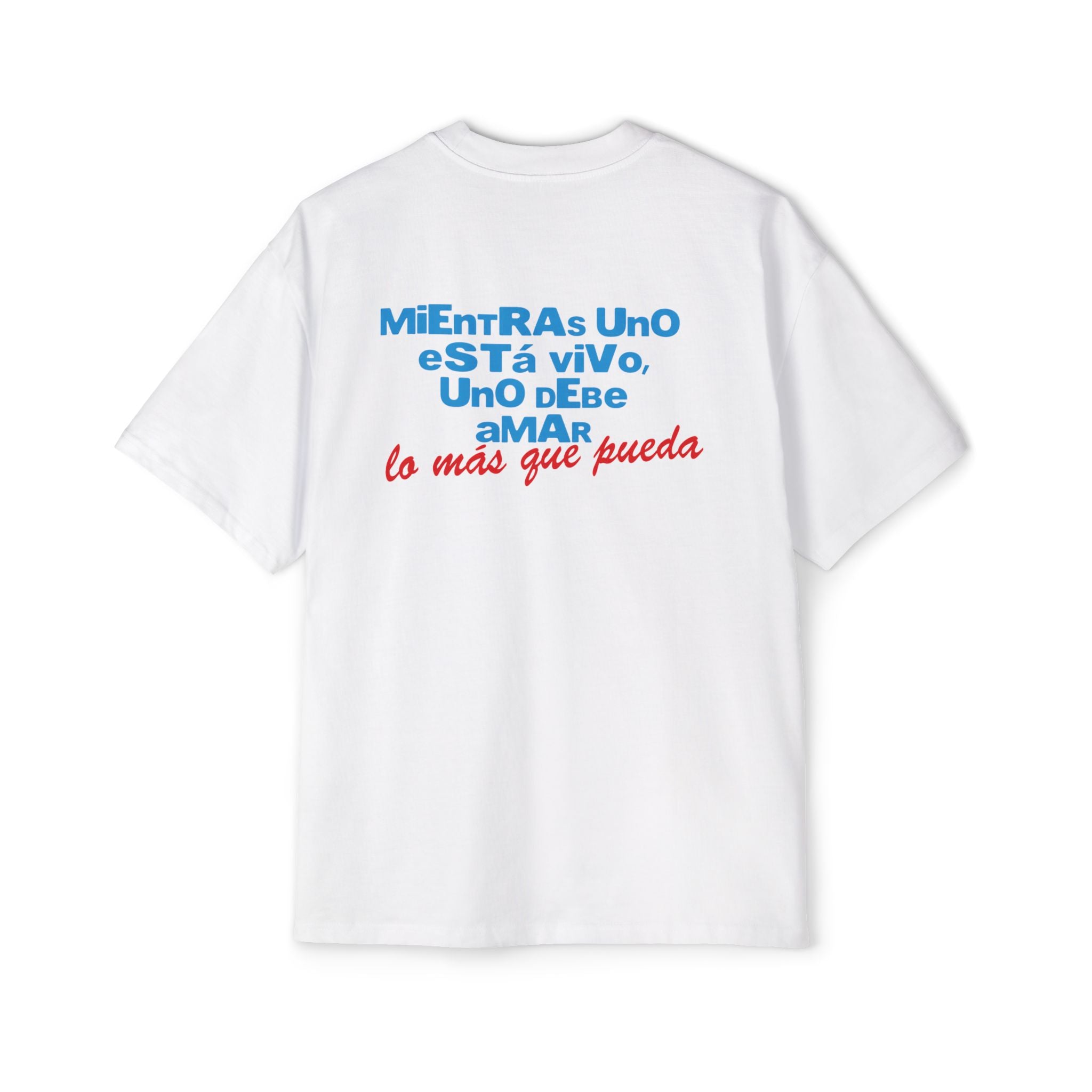 Mientras uno está vivo - Men's Heavy Oversized Tee