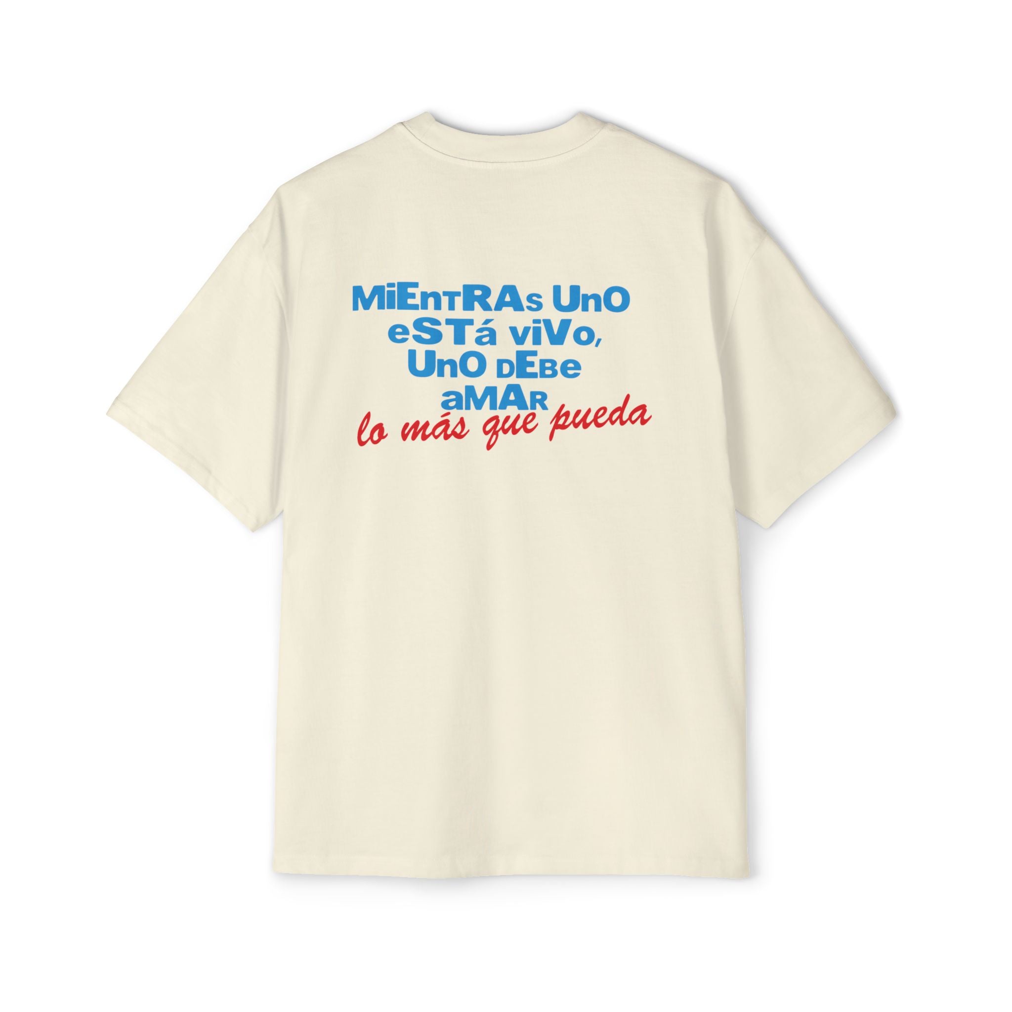 Mientras uno está vivo - Men's Heavy Oversized Tee