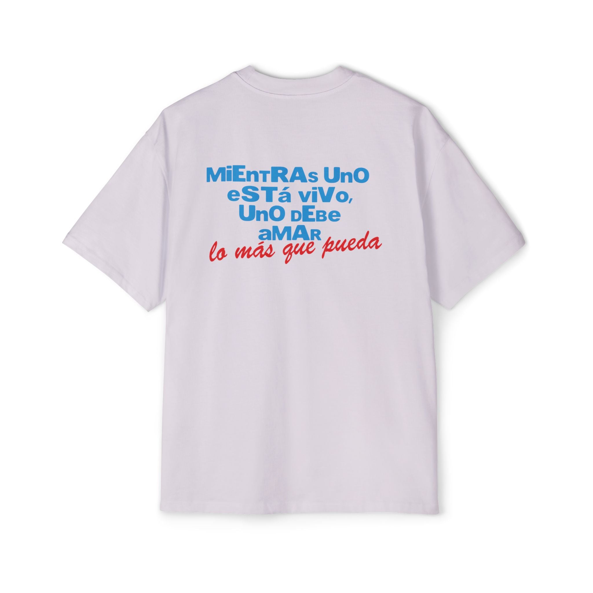 Mientras uno está vivo - Men's Heavy Oversized Tee