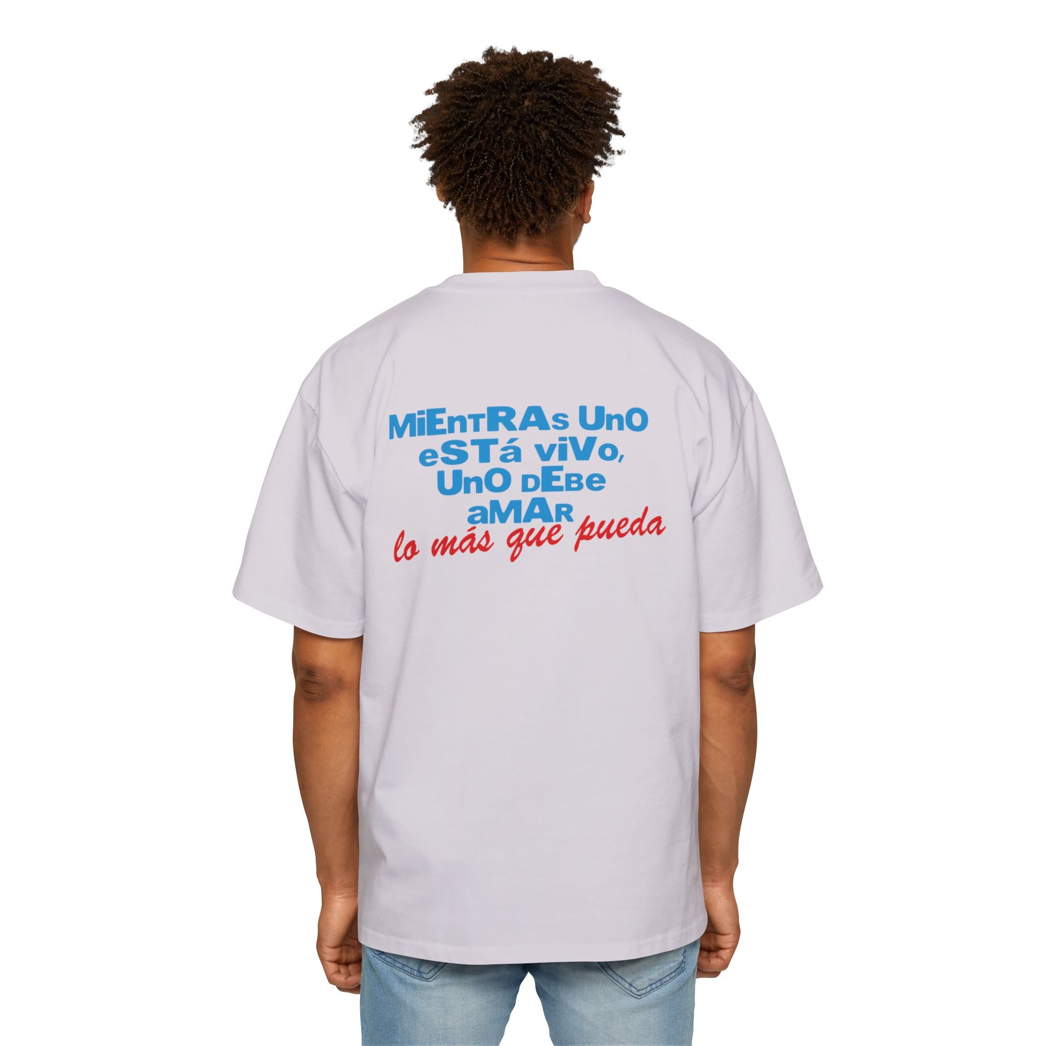 Mientras uno está vivo - Men's Heavy Oversized Tee